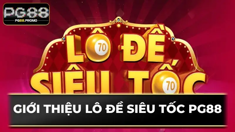 Giới thiệu nhanh về hình thức lotto được ưa chuộng tại PG88 
